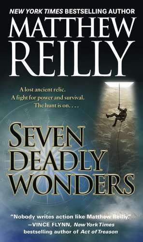 Seven Deadly Wonders de Matthew Reilly