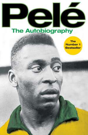 Pele: The Autobiography de Pelé