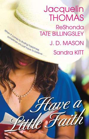 Have a Little Faith de Reshonda Tate Billingsley