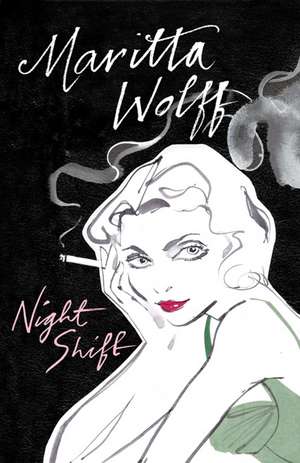 Night Shift de Maritta Wolff
