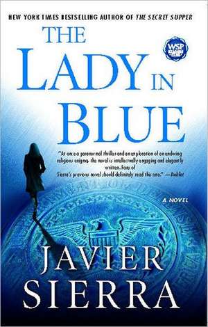 The Lady in Blue de Javier Sierra