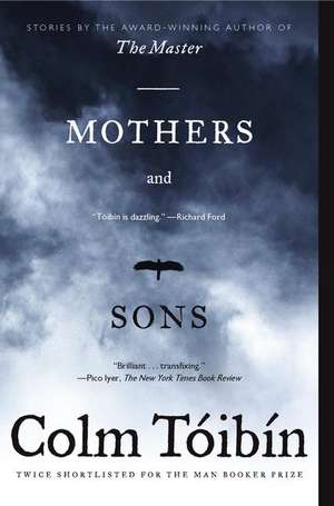 Mothers and Sons: Stories de Colm Toibin