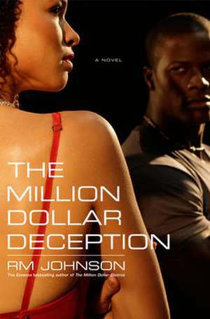 The Million Dollar Deception de R.M. Johnson