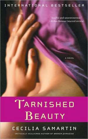 Tarnished Beauty de Cecilia Samartin