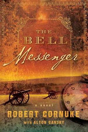 The Bell Messenger: A Novel de Robert Cornuke