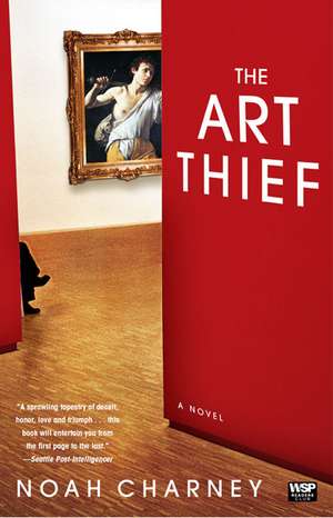 The Art Thief de Noah Charney