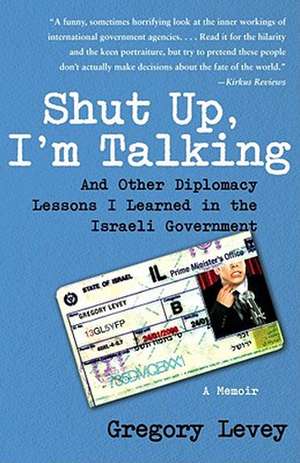 Shut Up, I'm Talking de Gregory Levey