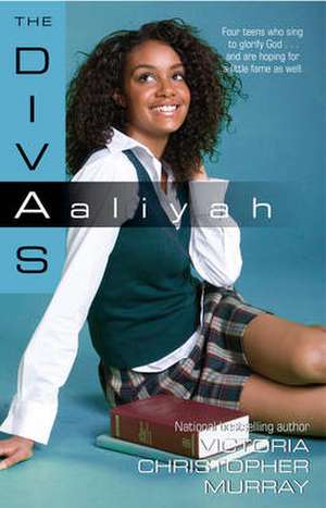 Aaliyah: The Divas de Victoria Christopher Murray