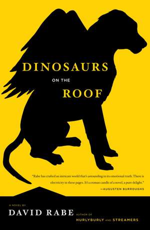 Dinosaurs on the Roof de David Rabe