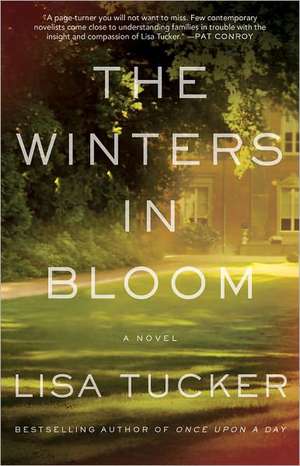 The Winters in Bloom: A Novel de Lisa Tucker