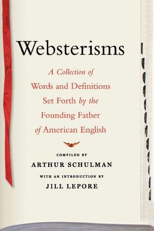 Websterisms de Jill Lepore