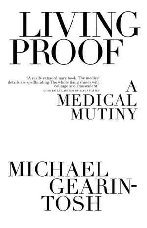 Living Proof de Michael Gearin-Tosh