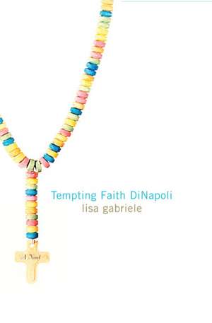 Tempting Faith Dinapoli de Lisa Gabriele