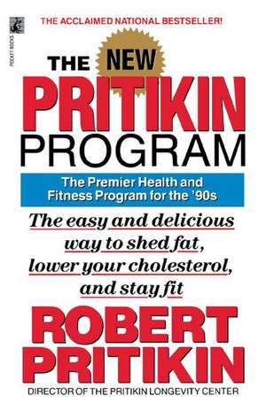 New Pritikin Program de Robert Pritikin