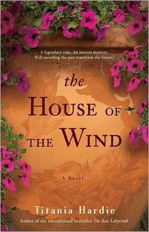 The House of the Wind de Titania Hardie