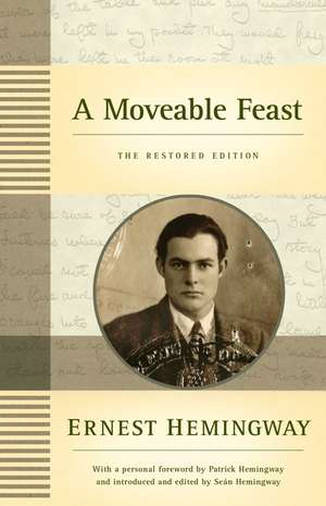 A Moveable Feast: The Restored Edition de Ernest Hemingway