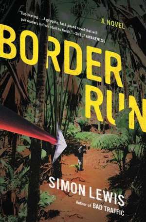 Border Run de Simon Lewis