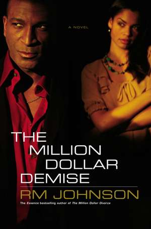 The Million Dollar Demise de R M Johnson