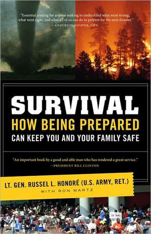 Survival: How Being Prepared Can Keep Your Family Safe de Russel L. Honore