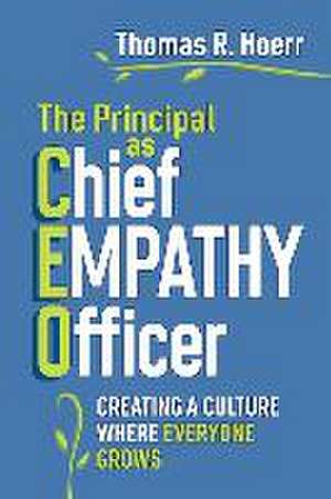 The Principal as Chief Empathy Officer de Thomas R Hoerr