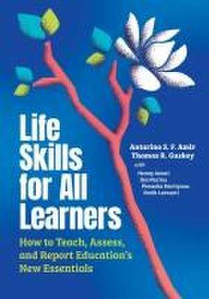 Life Skills for All Learners de Antarina S F Amir