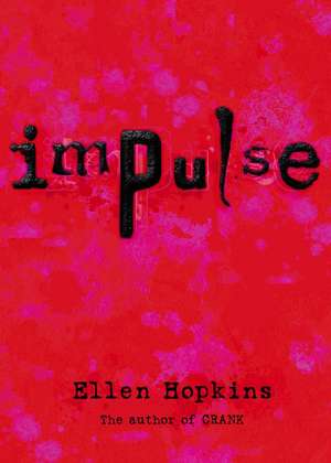 Impulse de Ellen Hopkins