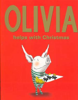 Olivia Helps with Christmas de Ian Falconer