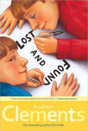 Lost and Found de Andrew Clements