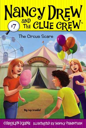 The Circus Scare de Carolyn Keene