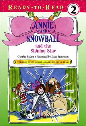 Annie and Snowball and the Shining Star de Cynthia Rylant