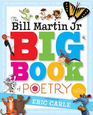 The Bill Martin Jr Big Book of Poetry de Steven Kellogg