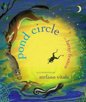 Pond Circle de Betsy Franco