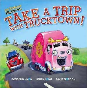 Take a Trip with Trucktown! de Justin Spelvin