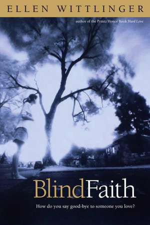 Blind Faith de Ellen Wittlinger