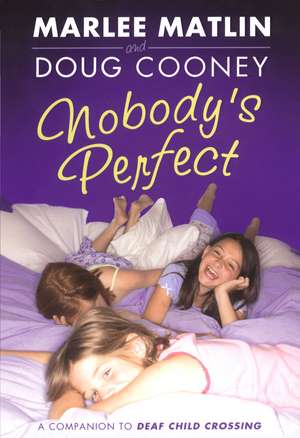 Nobody's Perfect de Marlee Matlin