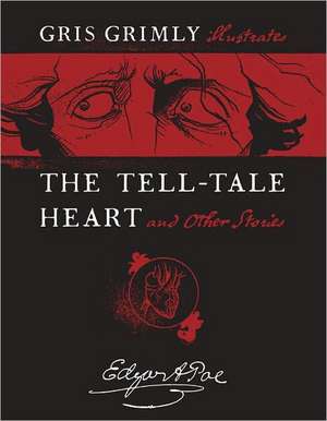 The Tell-Tale Heart and Other Stories de Edgar Allan Poe