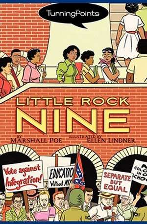 Little Rock Nine de Marshall Poe