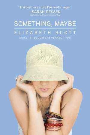 Something, Maybe de Elizabeth Scott