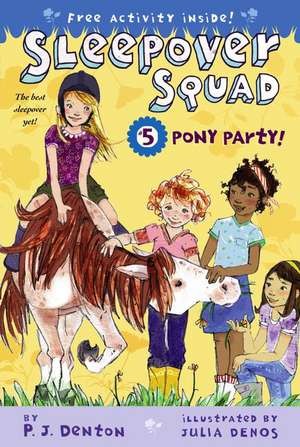 Pony Party! de P.J. DENTON