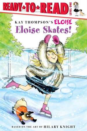 Eloise Skates! de Lisa McClatchy