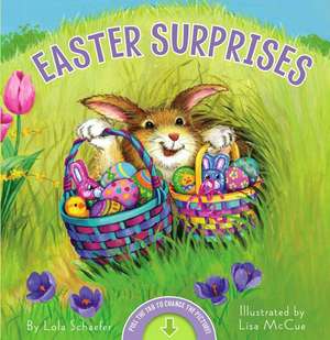 Easter Surprises de Lola M Schaefer