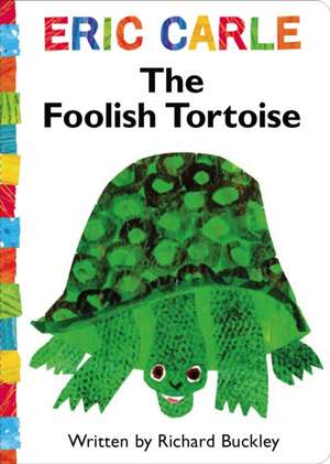 The Foolish Tortoise de Richard Buckley