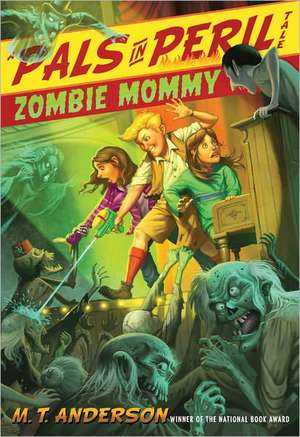 Zombie Mommy de M. T. Anderson