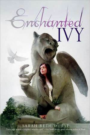 Enchanted Ivy de Sarah Beth Durst