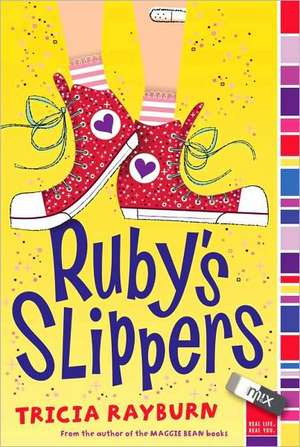 Ruby's Slippers de Tricia Rayburn