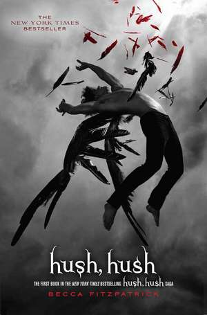 Hush, Hush de Becca Fitzpatrick