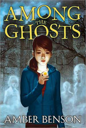 Among the Ghosts de Amber Benson