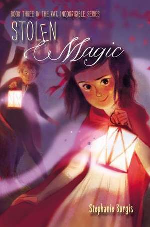 Stolen Magic de Stephanie Burgis