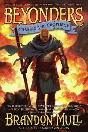 Chasing the Prophecy de Brandon Mull