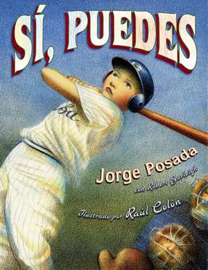 Si, Puedes = Play Ball de Jorge Posada